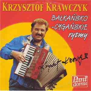 Krzysztof Krawczyk - Bałkańsko-Cygańskie Rytmy download flac