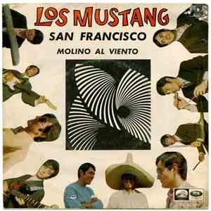 Los Mustang - San Francisco / Molino Al Viento download flac