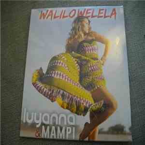 Luyanna & Mampi - Walilowelela download flac