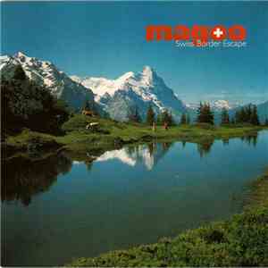 Magoo  - Swiss Border Escape download flac