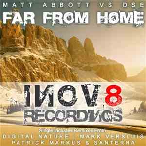 Matt Abbott Vs DSE - Far From Home download flac