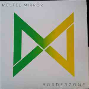 Melted Mirror - Borderzone download flac