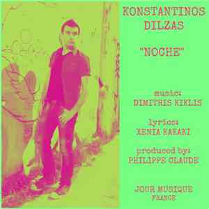 Κωνσταντίνος Δίλζας - Noche (Spanish Version of Skotadi) download flac