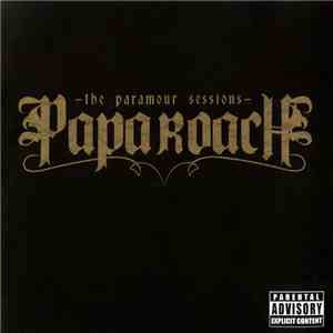 Papa Roach - The Paramour Sessions download flac