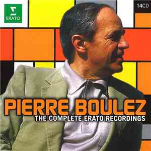 Pierre Boulez - The Complete Erato Recordings download flac