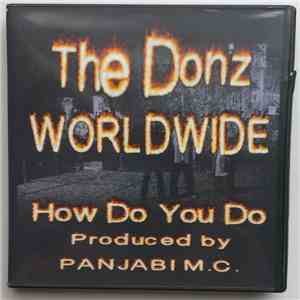 Scarlito Presents The Donz - Worldwide / How Do You Do download flac