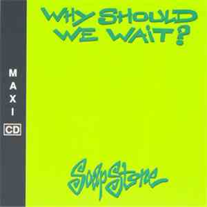 Soapstone - Why Should We Wait? download flac