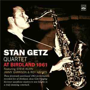 Stan Getz Quartet - At Birdland 1961 download flac