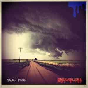 Swag Toof - DREAMKILLERS download flac
