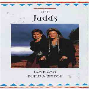 The Judds - Love Can Build A Bridge download flac