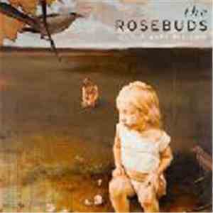 The Rosebuds - Loud Planes Fly Low download flac