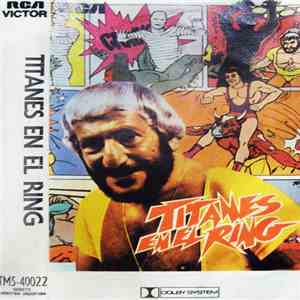 Titanes En El Ring / Drop´s - Titanes En El Ring download flac