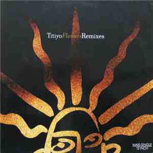 Titiyo - Flowers (Remixes) download flac