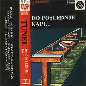 Tunel - Do Poslednje Kapi... download flac