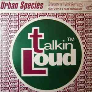 Urban Species - Listen (Just Listen) (Masters At Work Remixes) download flac