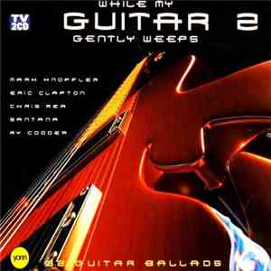 Various - While My Guitar Gently Weeps 2 download flac