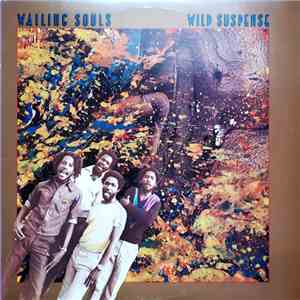 Wailing Souls - Wild Suspense download flac