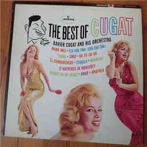 Xavier Cugat And His Orchestra - The Best Of Cugat download flac