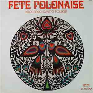 Al Soyka - Fete Polonaise: Krol Polka (Sweto Polskie) download flac
