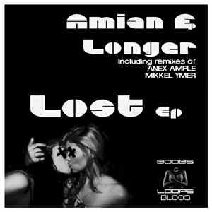 Amian & Longer - Lost Ep download flac