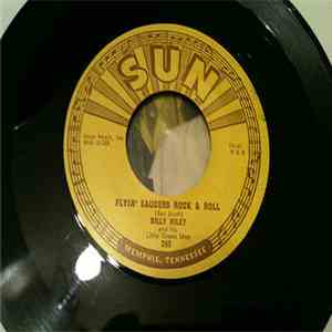Billy Lee Riley And The Little Green Men - Flyin' Saucers Rock 'n' Roll download flac