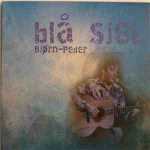 Bjørn-Peder, Jørun Bøgeberg Trio - Blå Sjel FLAC album