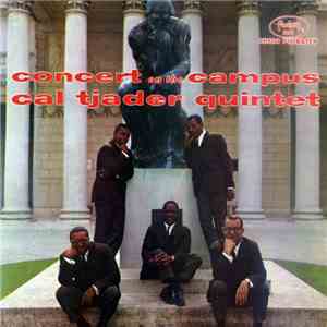 Cal Tjader Quintet - Concert On The Campus download flac