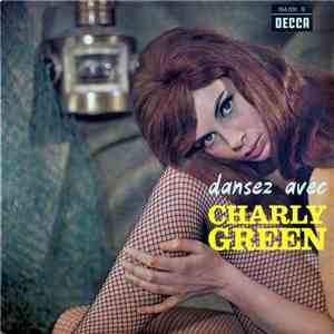 Charly Green  - Dansez Avec Charly Green download flac