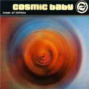 Cosmic Baby - Loops Of Infinity download flac