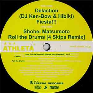 Delaction / Shohei Matsumoto - Fiesta!!! / Roll The Drums download flac