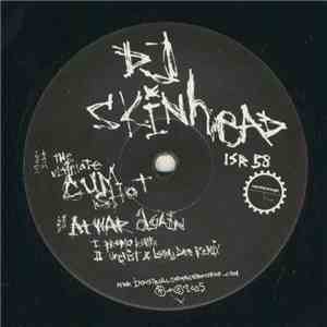 DJ Skinhead - The Ultimate Cumshot download flac
