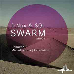 D.Nox & SQL - Swarm download flac