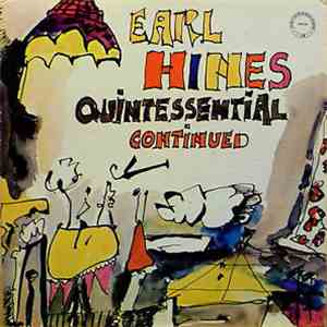 Earl Hines - Quintessential Continued download flac
