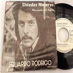 Eduardo Rodrigo - Ustedes Mujeres / Manuela Del Agua download flac