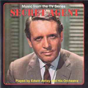 Edwin Astley And His Orchestra - Music From The TV Series Secret Agent download flac