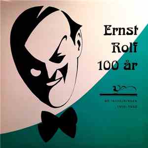 Ernst Rolf - Ernst Rolf 100 År download flac