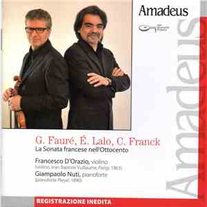 G. Fauré, É. Lalo, C. Franck, Francesco D'Orazio, Giampaolo Nuti - La Sonata Francese Nell'Ottocento download flac