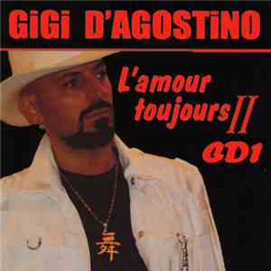Gigi D'Agostino - L'Amour Toujours II (CD1) download flac