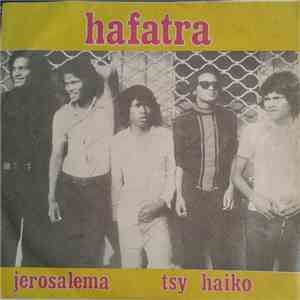 Hafatra - Jerosalema / Tsy Haiko download flac