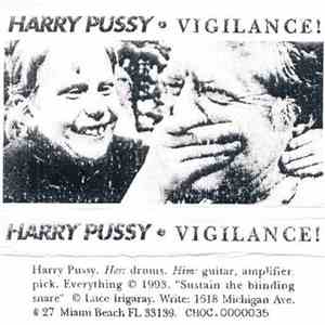 Harry Pussy - Vigilance! download flac