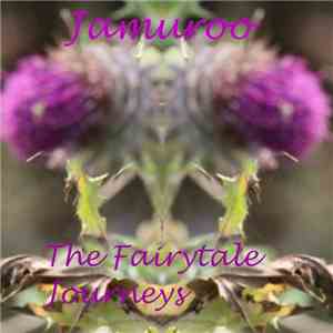 Jamuroo - The Fairytale Journeys download flac