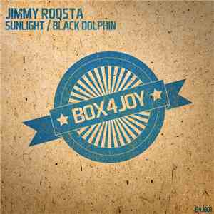 Jimmy Roqsta - Sunlight / Black Dolphin download flac
