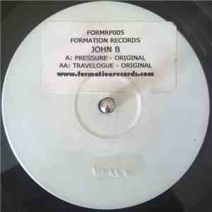 John B - Pressure / Travelogue (Remix) download flac