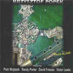 Krzysztof Popek - House Of Jade download flac