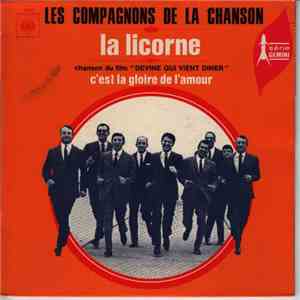 Les Compagnons De La Chanson - La Licorne / C'Est La Gloire De L'Amour download flac