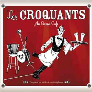 Les Croquants - Au Grand Café download flac