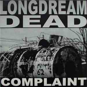 Longdreamdead - Complaint download flac