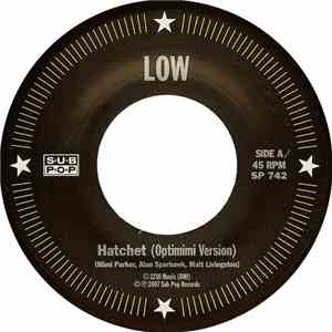 Low - Hatchet (Optimimi Version) / Breaker (Dub Plate) download flac