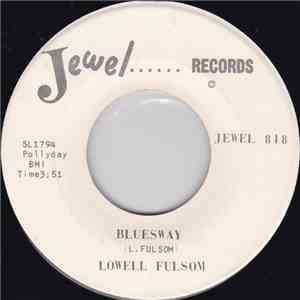 Lowell Fulsom - Bluesway / My Baby download flac