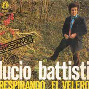 Lucio Battisti - Respirando / El Velero download flac